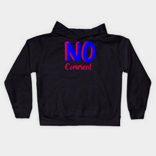 no comment Kids Hoodie